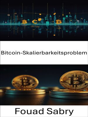 cover image of Bitcoin-Skalierbarkeitsproblem